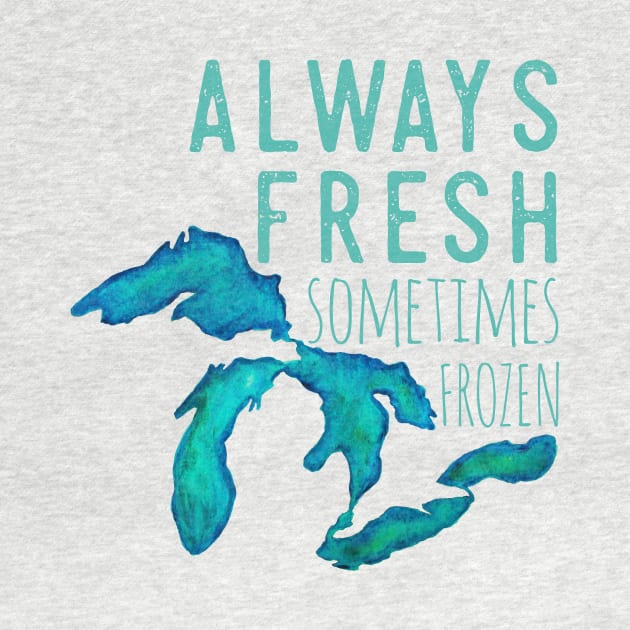 Great Lakes Always Fresh, Sometimes Frozen by GreatLakesLocals